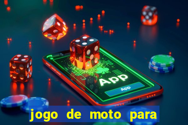 jogo de moto para dar grau